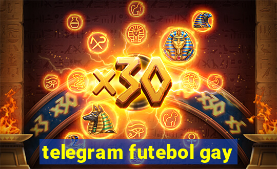 telegram futebol gay